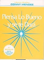 Piensa lo bueno y se te darÃ¡