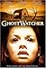  : GhostWatcher