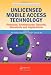 Unlicensed Mobile Access Technology: Protocols, Architectures, Security, Standards and Applications (Wireless Networks and Mobile Communications)