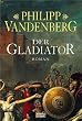 Der Gladiator