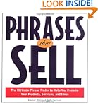 Phrases That Sell: The Ultimate Phras...