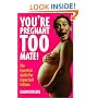 You're Pregnant Too, Mate!: The Essential Guide to Expectant Fathers