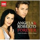 Angela Gheorghiu & Roberto Alagna - Angela & Roberto Forever