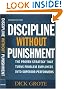 Discipline Without Punishment...