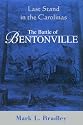 The Battle Of Bentonville: Last Stand In The Carolinas