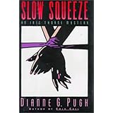 slow squeeze