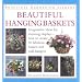 Beautiful Hanging Baskets (Practical Gardening Library)