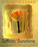 Saffron & sunshine : tapas, mezze and antipasti