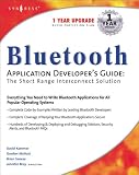 Bluetooth Application Developer's Guide: The Short Range Interconnect Solution