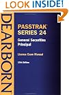 Passtrak Series 24: General Securities Principal : License Exam Manual
