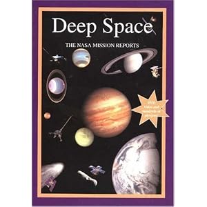 Deep Space: The NASA Mission Reports: Apogee Books Space Series 48 by Robert Godwin
