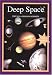 Deep Space: The NASA Mission Reports (Apogee Books Space)
