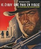 Il était une fois en Italie : Les westerns de Sergio Leone