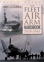 The Fleet Air Arm Handbook 1939-45