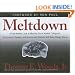 Meltdown: A Free-Market Look at Why the Stock Market Collapsed, the Economy Tanked, and Government Bailouts Will Make Things Worse