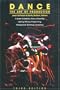 Dance: The Art of Production: A Guide to Auditions, Music, Costuming, Lighting, Makeup, Programming, Management, Marketing, Fundraising