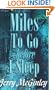 Miles to Go Before I Sleep