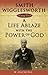 Smith Wigglesworth : A Life Ablaze With the Power of God (Living Classics)