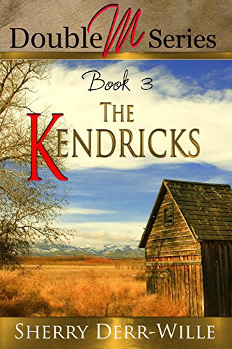 Double M: The Kendricks: Volume 3