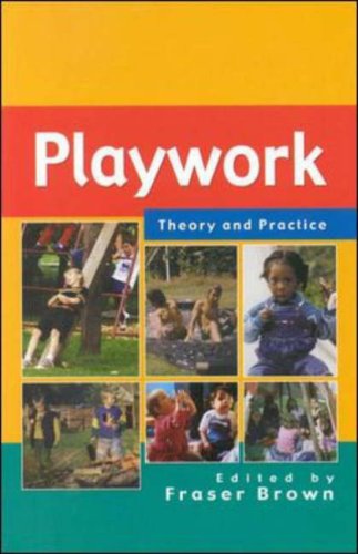 Playwork - Theory and Practice