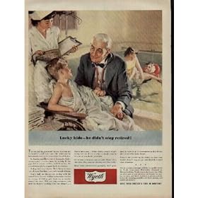 Lucky kids - he didn't stay retired! This Doctor has postponed "for the duration and six months" - and then some - the retirement he had earned so well in the years before Pearl Harbor. As America mobilized, tens of thousands of physicians rushed to active duty. So, to help fill the gaps left in normal civilian medical service, the retired doctor gladly stepped back into harness. Perhaps he's your doctor. We're lucky to have such doctors. But there just aren't enough of them. Nearly half our doctors are serving with the armed forces. So each civilian doctor must car for an average of 1700 people. Each one is terribly pressed for time. Will you help? ..... 1944 Wyeth Incorporated Ad, A5120.