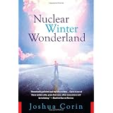 NuclearWinterWonderland:AWildTaleofNuclearTerror,Kidnapping,GangstersandFamilyValues