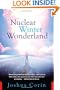 Nuclear Winter Wonderland: A Wild Tale of Nuclear Terror, Kidnapping, Gangsters and Family Values