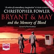 Bryant & May and the Memory of Blood | [Christopher Fowler]