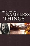 The Loss of Nameless Things