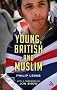 Young, British and Muslim
