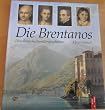Die Brentanos. Eine deutsche Familiengeschichte