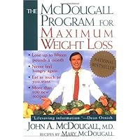 The Mcdougall Program for Maximum Weight Loss