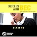 Success with BEC: Higher Audio CD: The New Business English Certificates