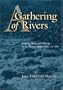 A Gathering of Rivers: Indians, Metis, and Mining in the Western Great Lakes, 1737-1832