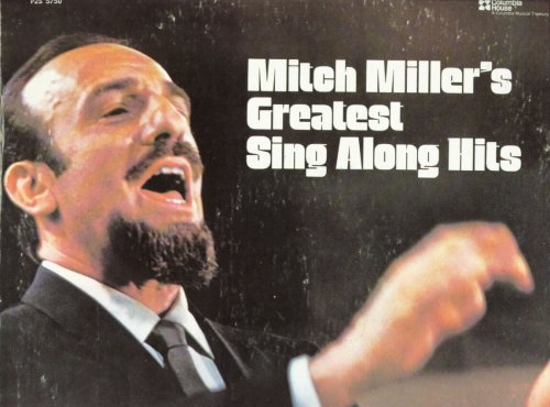 Mitch Miller - Greatest Sing Along Hits - Zortam Music