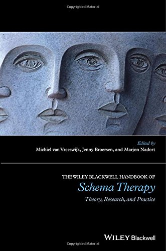 the wiley blackwell handbook of schema therapy theory research and practice wiley clinical psychology handbooks