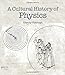 A Cultural History of Physics