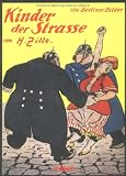 : Kinder der Strasse: 100 Berliner Bilder