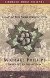 A Day to Pick Your Own Cotton (Unabridged)
