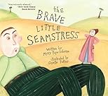 The Brave Little Seamstress