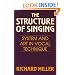 Structure of Singing: System and Art in Vocal Technique