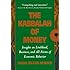 The Kabbalah of Money: Insights on Livelihood, Business, and All Forms of Economic Behavior