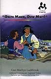 Gelyn mawr, Duw mwy! - stori Gideon