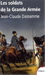 Les soldats de la Grande Arm�e