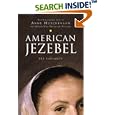 American Jezebel: The Uncommon Life of Anne Hutchinson, the Woman Who Defied the Puritans by Eve Laplante