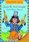 Junie B., First Grader One-Man Band