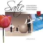 Satie: Gnossiennes; Gymnopédies; Piano Works