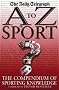 A to Z of Sport: The Compendium of Sporting Knowledge