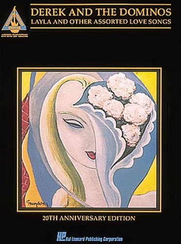 Derek and the Dominos: Layla and Other Assorted Love Songs