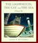 Lighthouse, the Cat, and the Sea, The:  A Tropical Tale